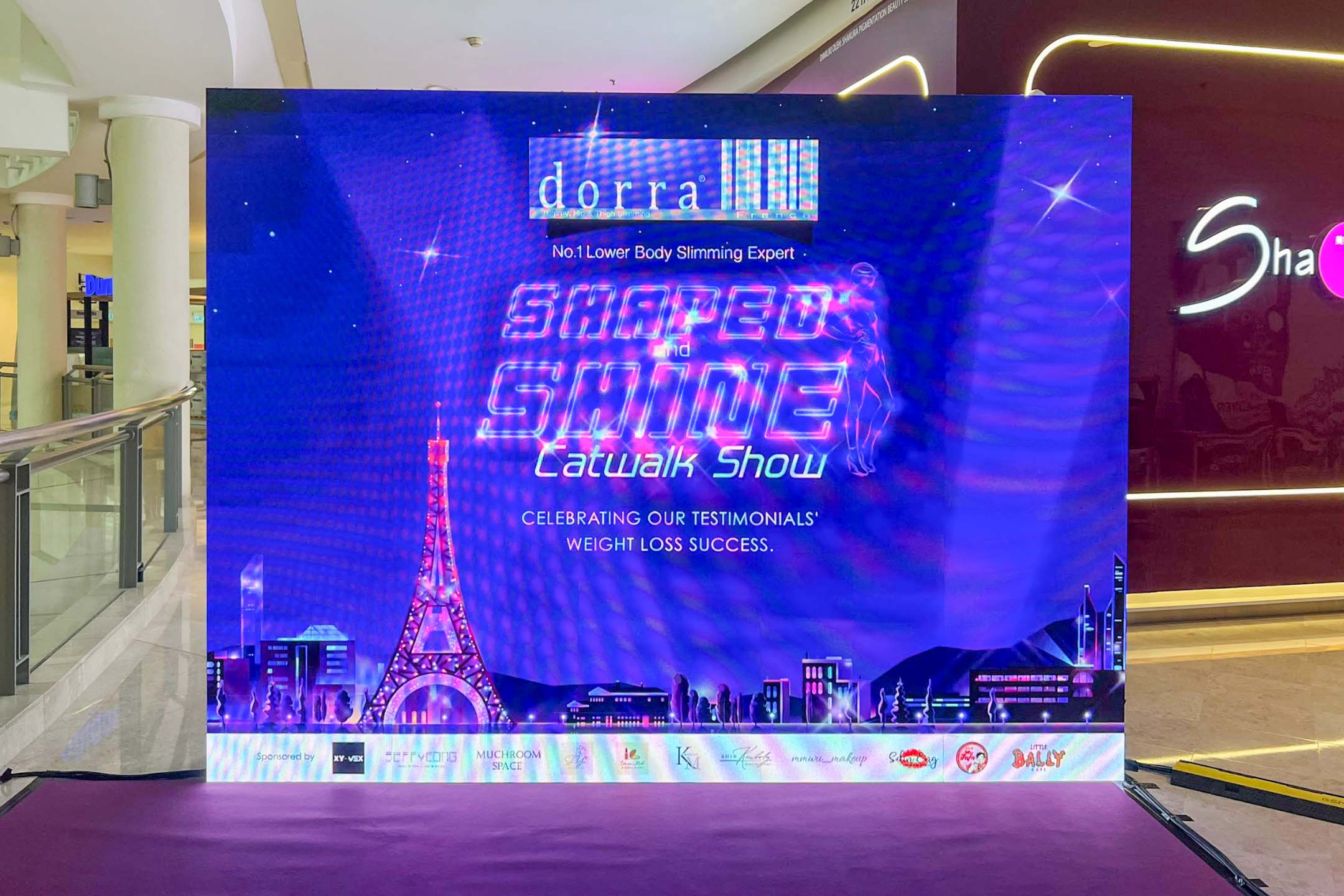 Rental Indoor LED Screen for DORRA Slimming Sdn Bhd for the event Shaped & Shine Catwalk Show at The Curve, Petaling Jaya